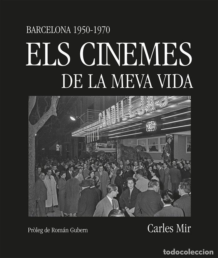 books: ELS CINEMES DE LA MEVA VIDA - MIR, CARLES