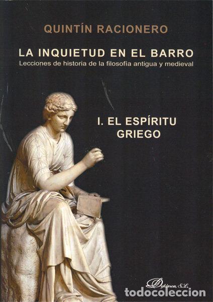 B&uuml;cher: LA INQUIETUD EN EL BARRO LECCIONES DE HISTORIA DE LA FILOSO - RACIONERO, QUINTIN