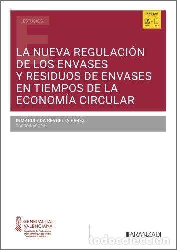 Livros: LA NUEVA REGULACION DE LOS ENVASES Y RESIDUOS DE ENVASES EN - .