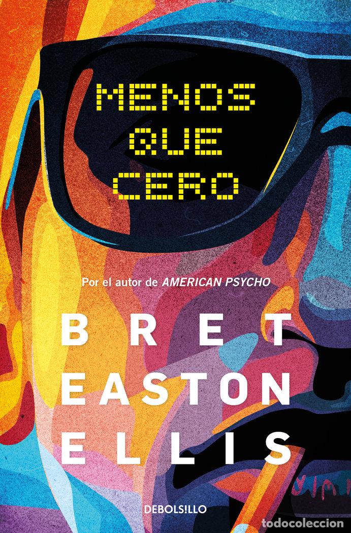 B&uuml;cher: MENOS QUE CERO - Easton Ellis, Bret
