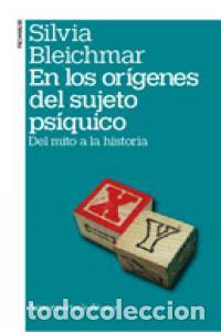 B&uuml;cher: EN LOS ORIGENES DEL SUJETO PSIQUICO - BLEICHMAR, SILVIA