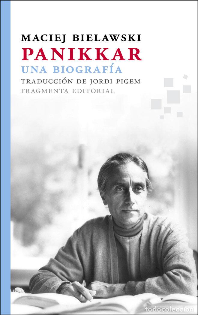 Livres: PANIKKAR UNA BIOGRAFIA - BIELAWSKI, MACIEJ