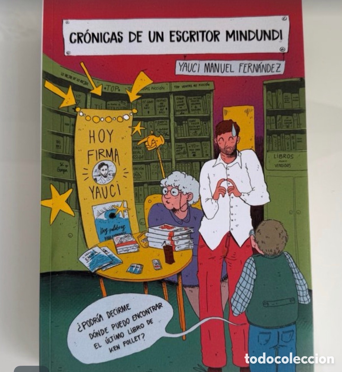 Libros: Cr&oacute;nicas de un escritor mindundi