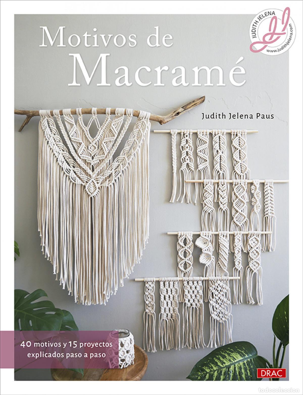 Libros: MOTIVOS DE MACRAM&Eacute; - Paus, Judith Jelena