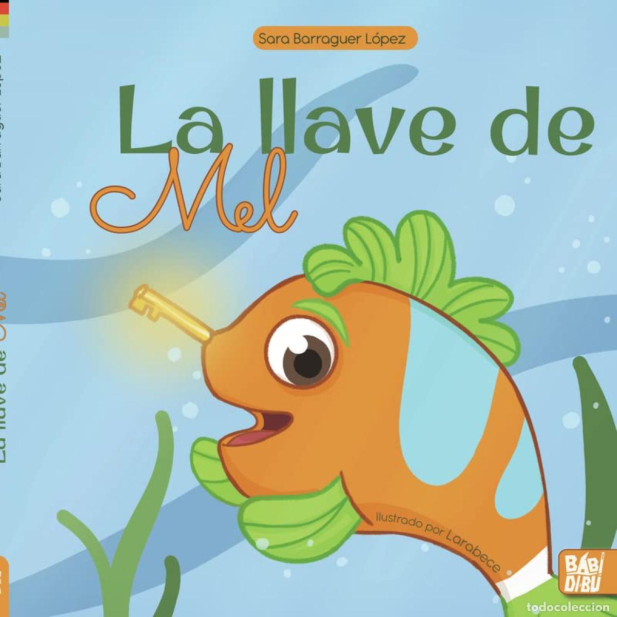Libros: LA LLAVE DE MEL - Barraguer L&oacute;pez, Sara