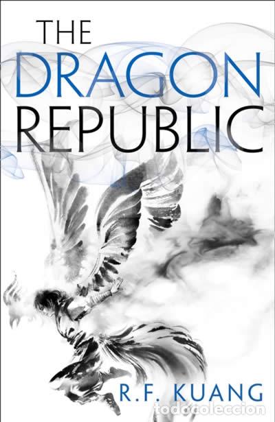 Libros: THE DRAGON REPUBLIC - Kuang, R F