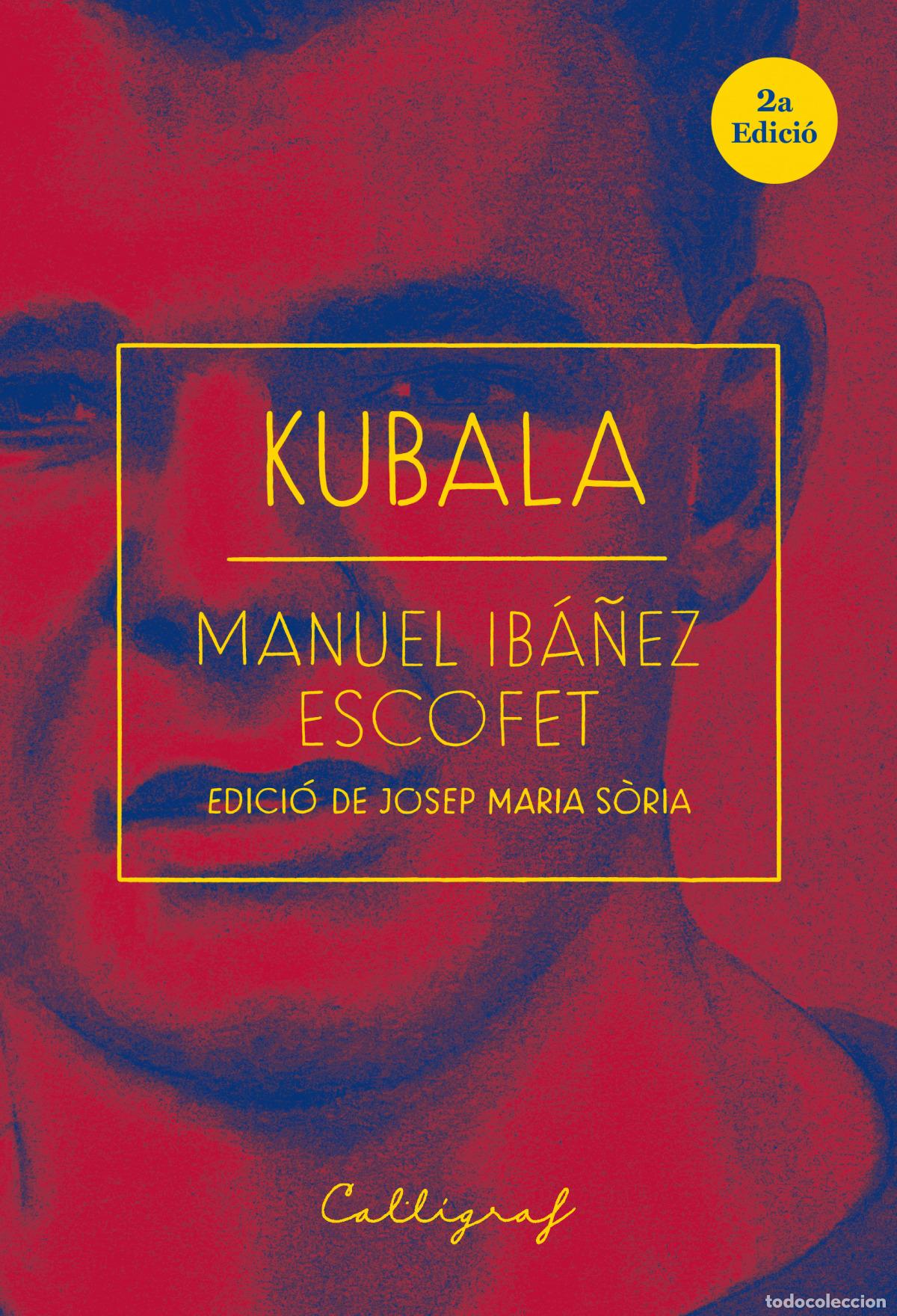 Libri: KUBALA - Iba&ntilde;ez Escofet, Manuel