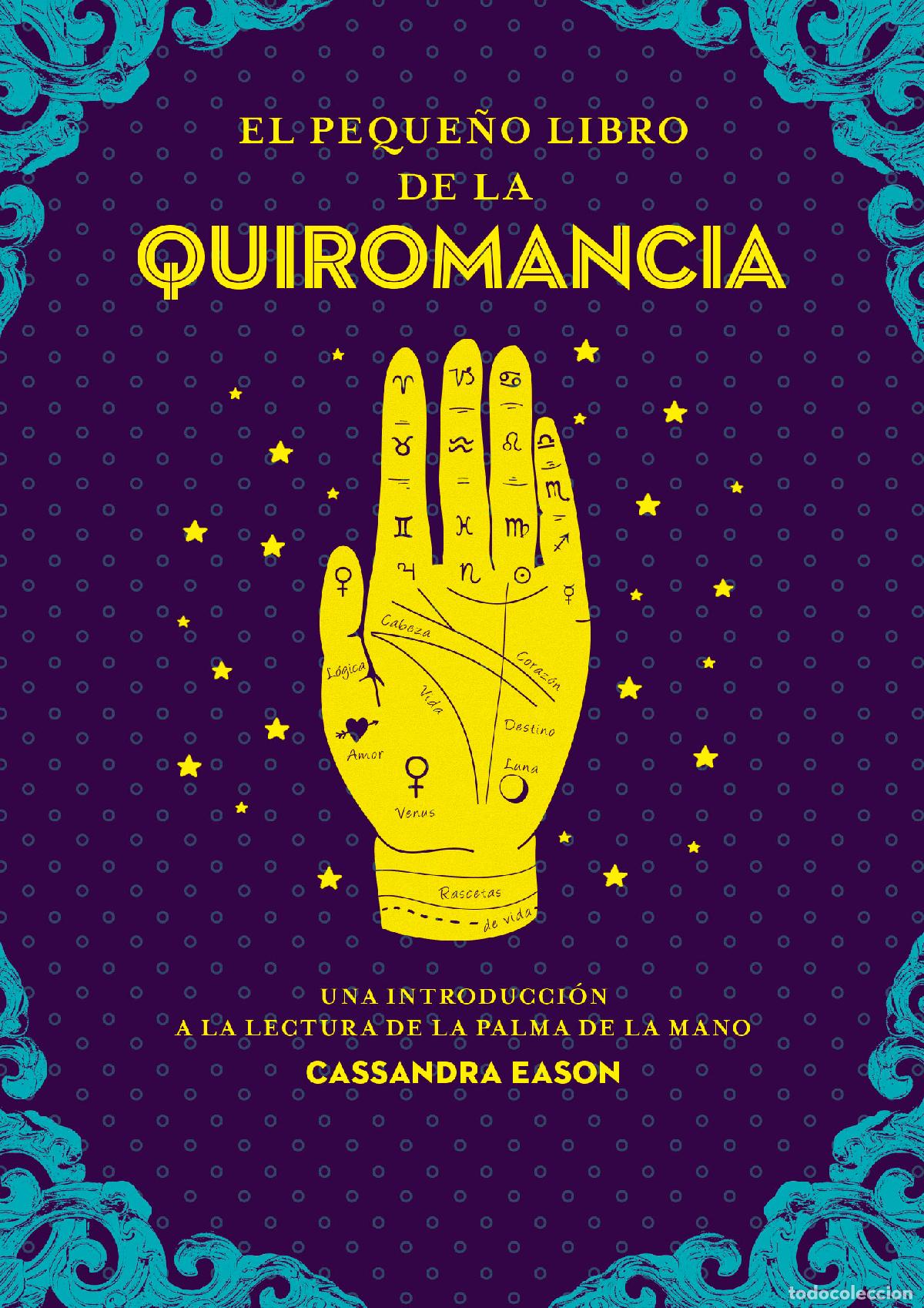 Libri: EL PEQUE&Ntilde;O LIBRO DE LA QUIROMANCIA - Eason, Cassandra