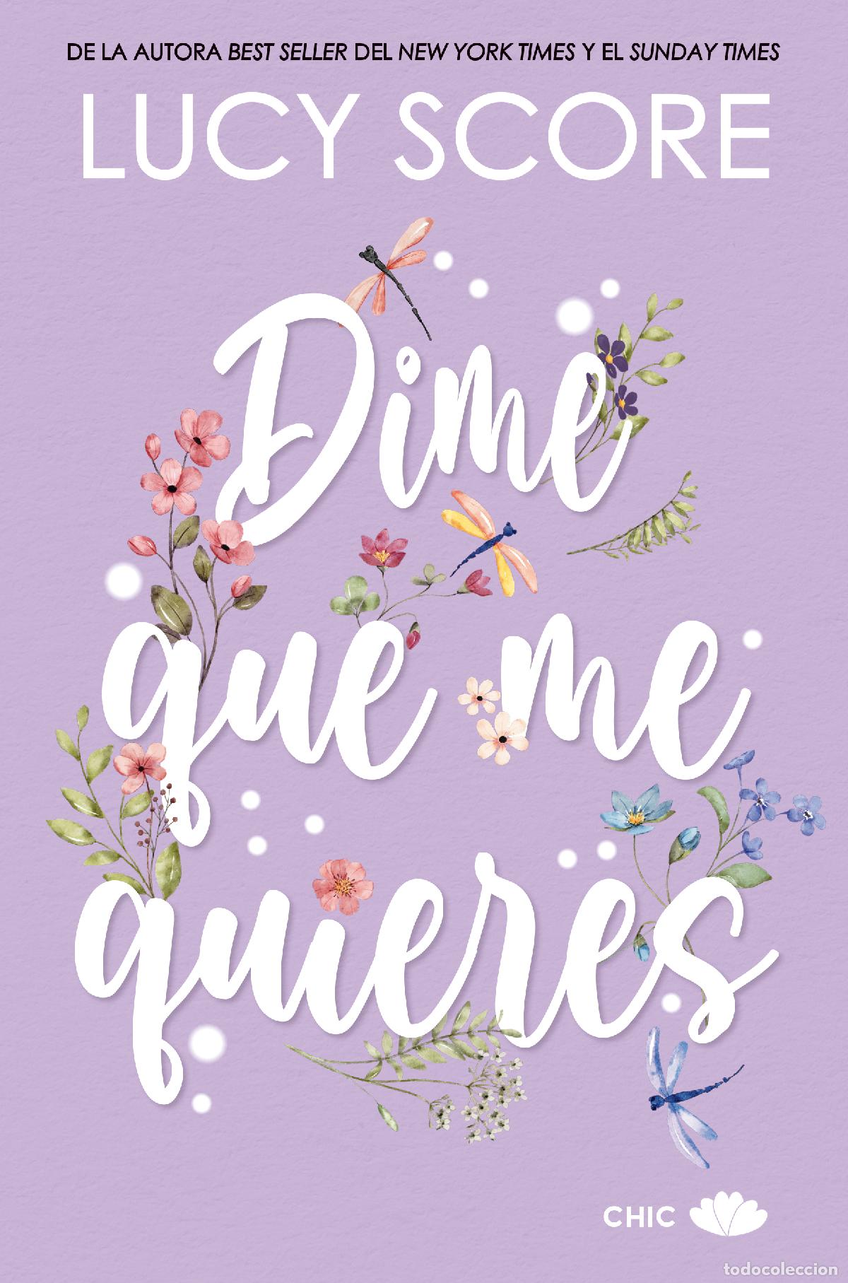 Libros: DIME QUE ME QUIERES - Score, Lucy