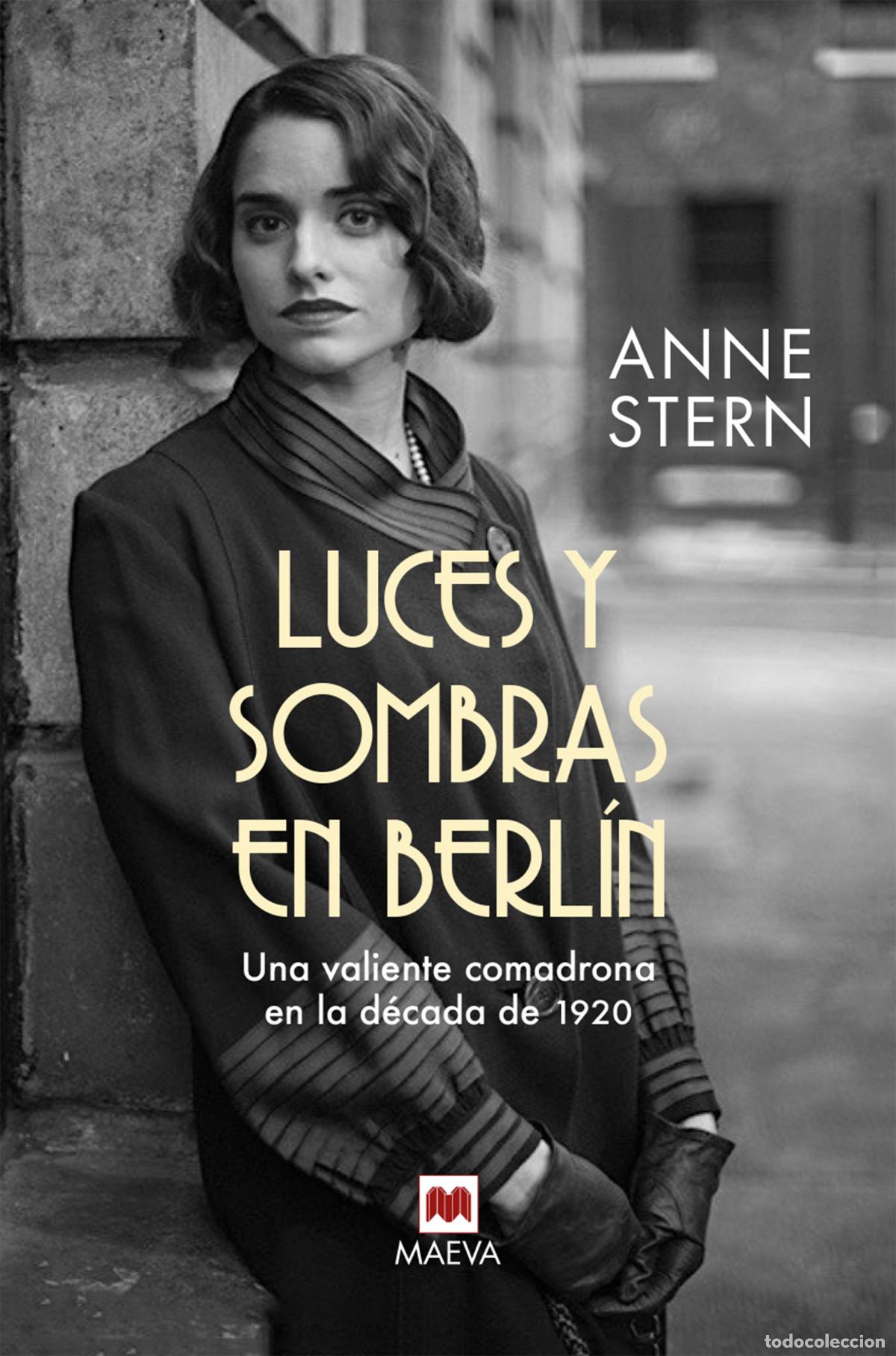 Libros: LUCES Y SOMBRAS EN BERL&Iacute;N - Stern, Anne