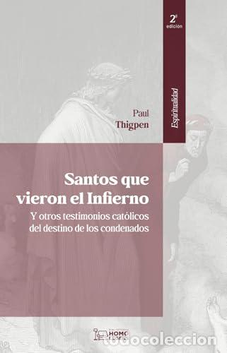 books: SANTOS QUE VIERON EL INFIERNO 2&ordf; EDICI&Oacute;N - THIGPEN, PAUL