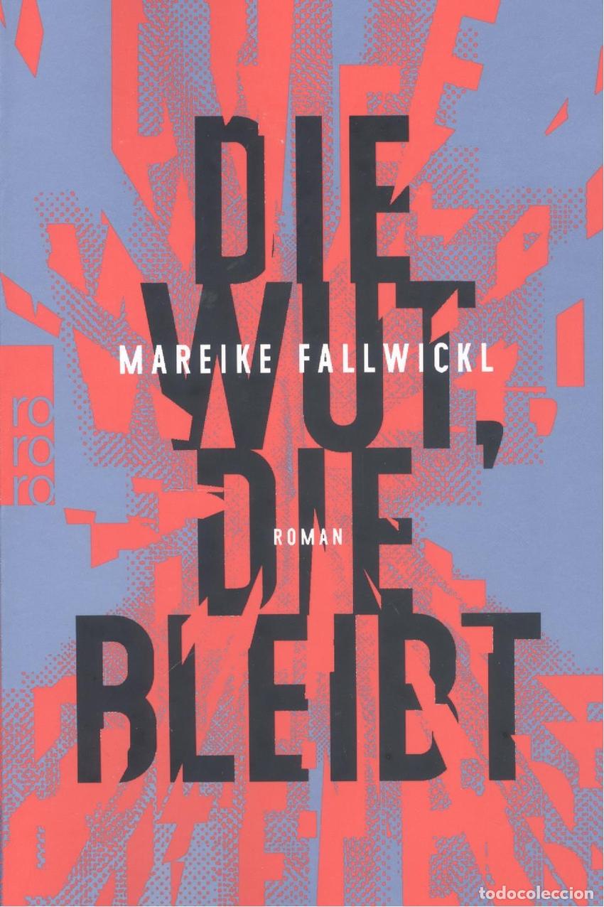 Livros: DIE WUT, DIE BLEIBT - Fallwickl, Mareike