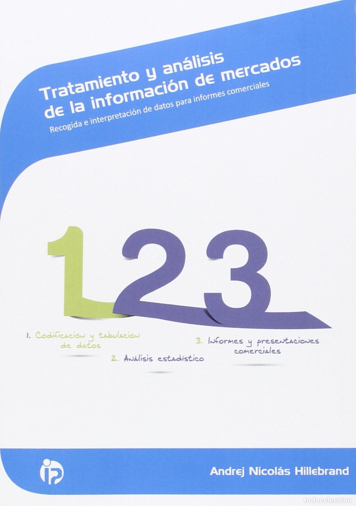 Libros: TRATAMIENTO Y ANALISIS DE LA INFORMACI&Oacute;N DE MERCADOS - Hillebrand, Andrej Nicolas