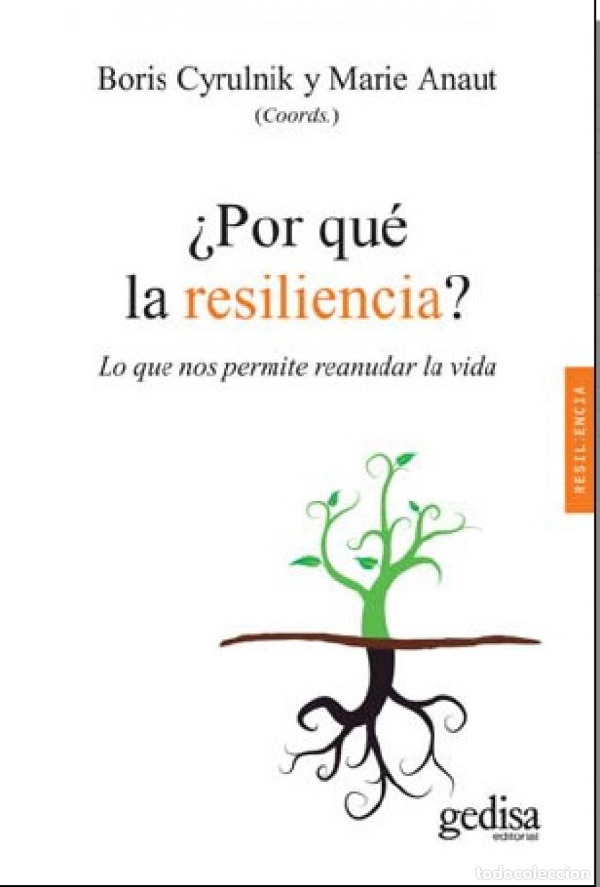 Libros: &iquest;POR QUE LA RESILIENCIA? - Psicologia infantil, evolutiva y del ciclo vital