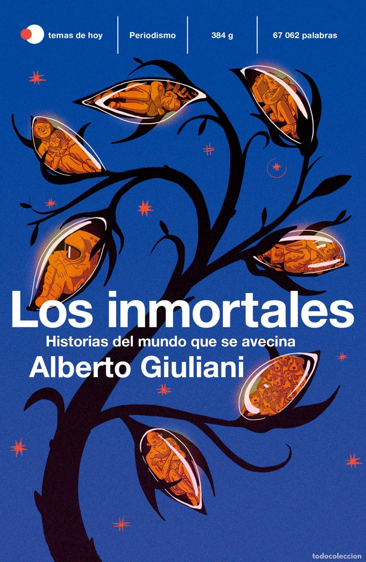 Libros: LOS INMORTALES - Giuliani, Alberto