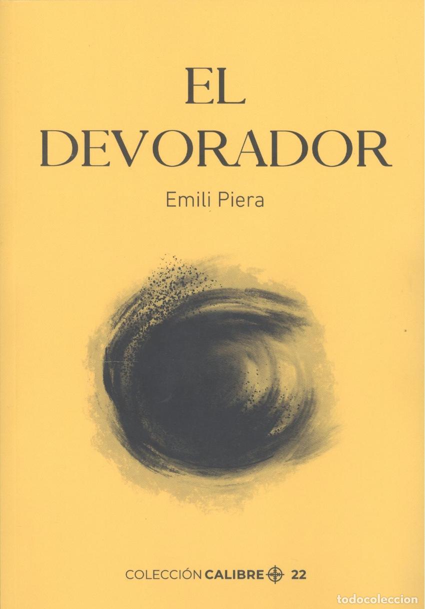 B&uuml;cher: EL DEVORADOR - Piera, Emili