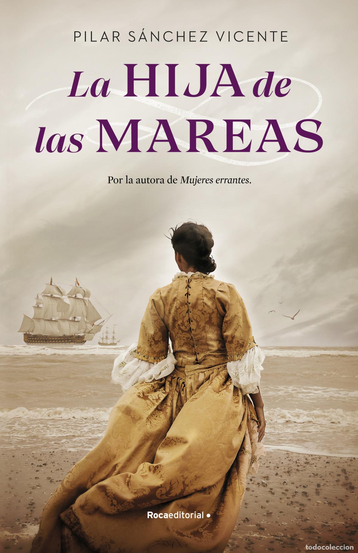 B&uuml;cher: LA HIJA DE LAS MAREAS - S&aacute;nchez Vicente, Pilar