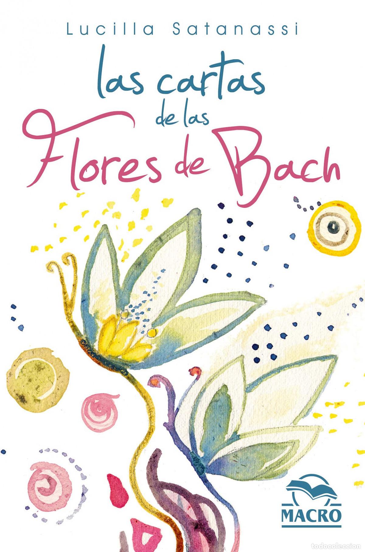 Libros: LAS CARTAS DE LAS FLORES DE BACH - Satanassi, Lucilla