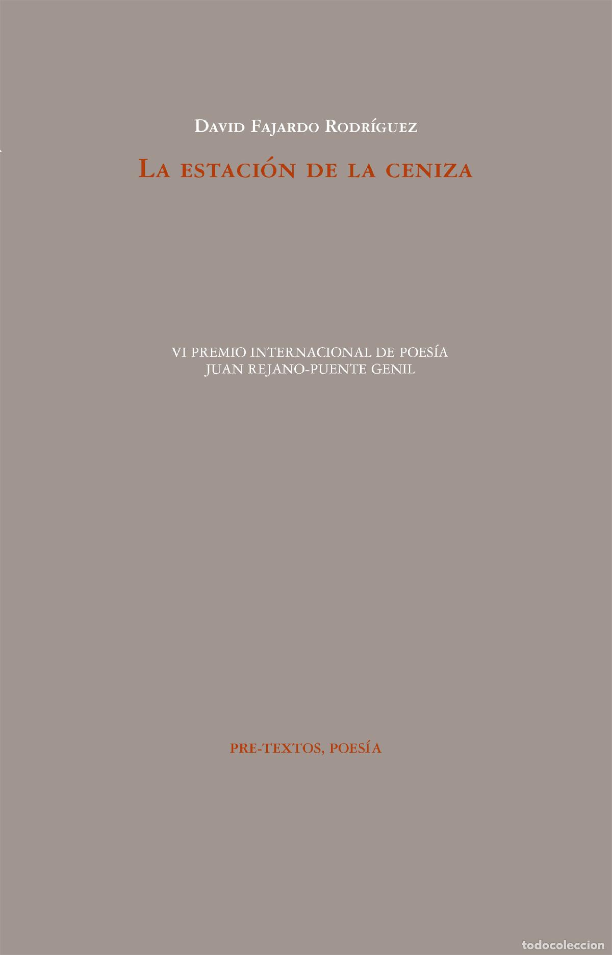Libros: LA ESTACI&Oacute;N DE LA CENIZA - Fajardo Rodr&iacute;guez, Javier