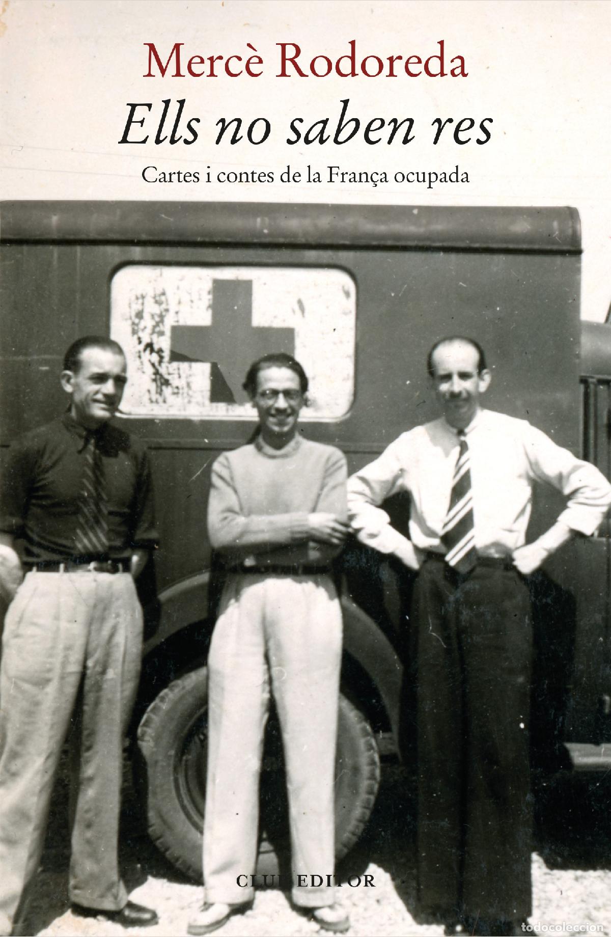 Libri: ELLS NO SABEN RES - Rodoreda, Merc&egrave;