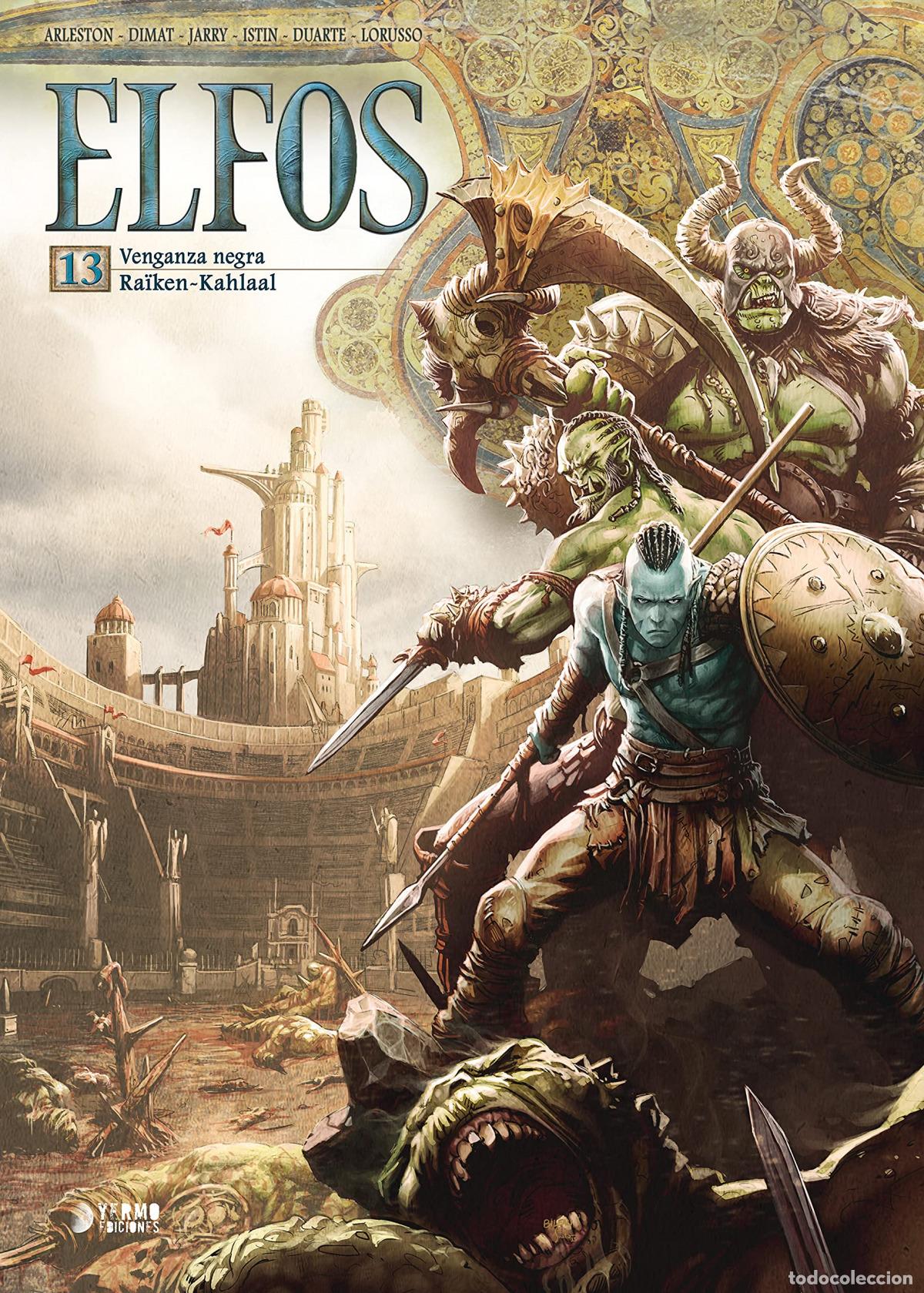 Libri: ELFOS 13: VENGANZA NEGRA ; RAIKEN-KAHLAAL - JARRY, NICOLAS