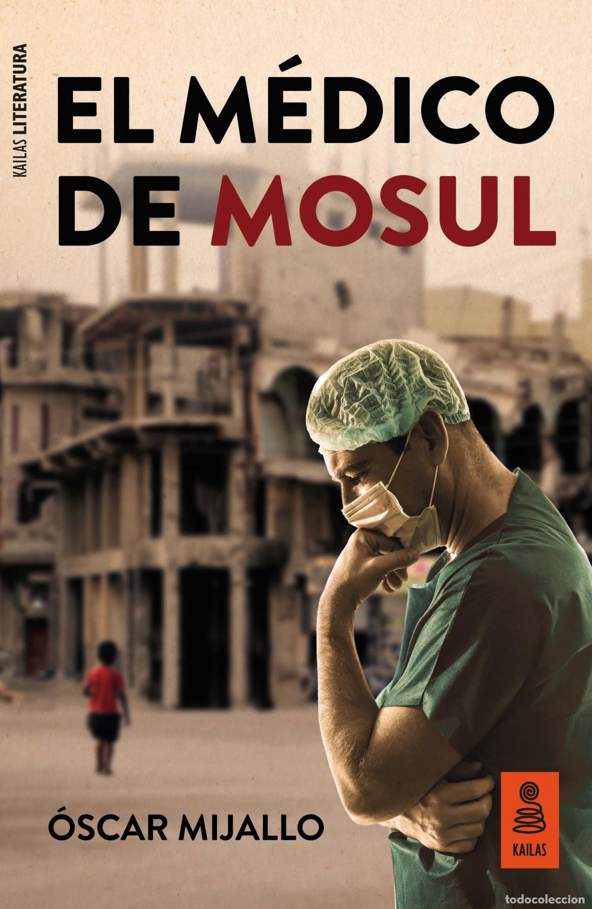 Libri: EL M&Eacute;DICO DE MOSUL - Mijallo G&oacute;mez, &Oacute;scar