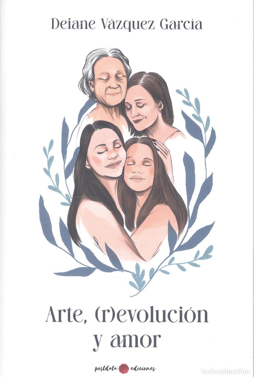 Libros: ARTE, (R)EVOLUCI&Oacute;N Y AMOR - V&aacute;zquez, Deiane