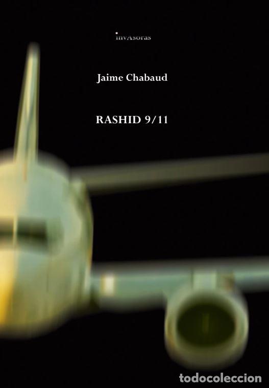 Libros: RASHID 9/11 - Chabaud, Jaime