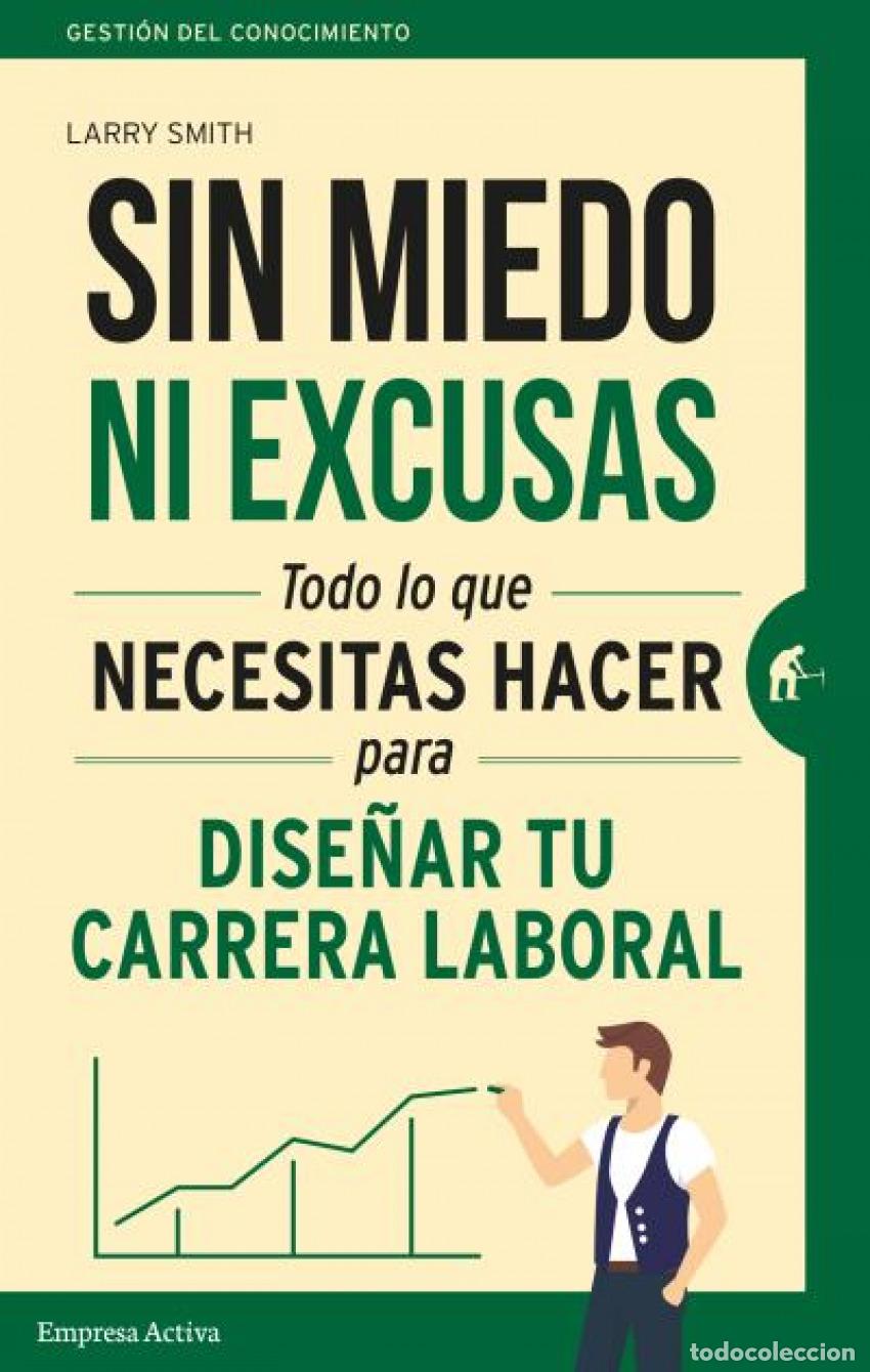 Livros: SIN MIEDO NI EXCUSAS - Smith, Larry