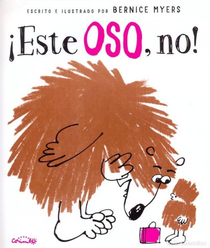 Libros: &iexcl;ESTE OSO, NO! - MYERS, BERNICE