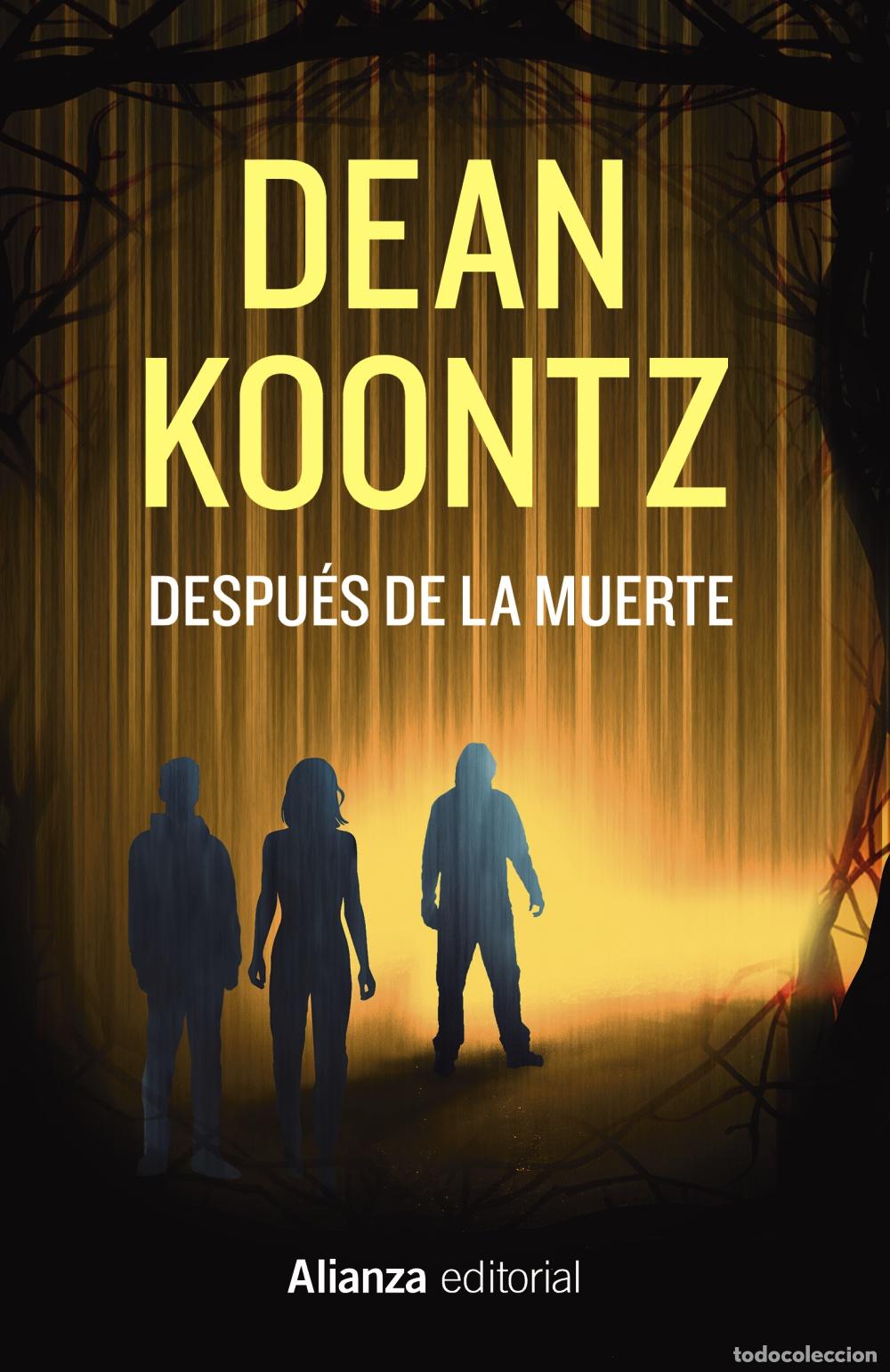 Libros: DESPU&Eacute;S DE LA MUERTE - Koontz, Dean