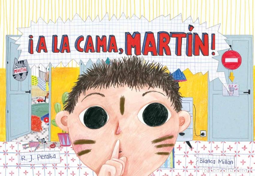 books: &iexcl;A LA CAMA, MART&Iacute;N! - Mill&aacute;n, Blanca