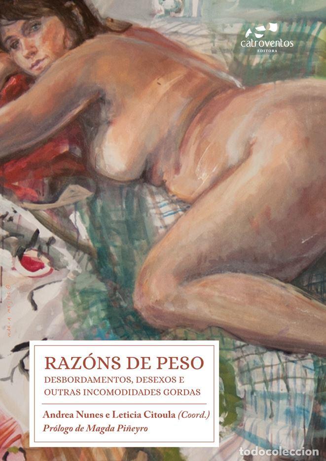 books: RAZ&Oacute;NS DE PESO. DESBORDAMENTOS, DESEXOS E OUTRAS INCOMODIDADES GORDAS - Nunes Bri&oacute;ns, Andrea