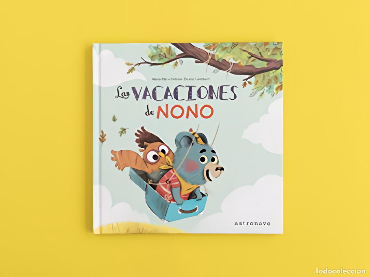 Livros: LAS VACACIONES DE NONO - Tibi, Marie