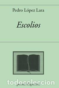 B&uuml;cher: ESCOLIOS - PEDRO LOPEZ LARA