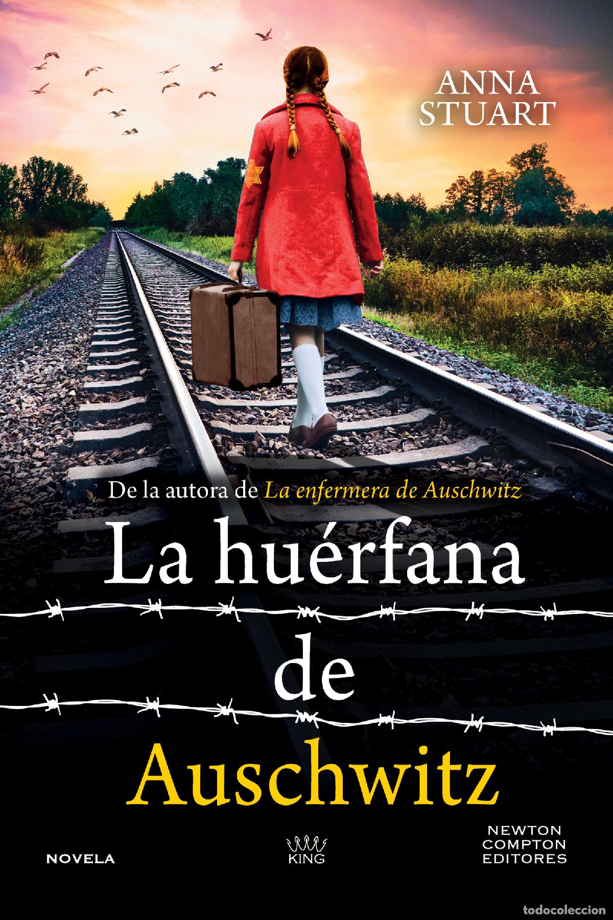 Livros: LA HU&Eacute;RFANA DE AUSCHWITZ - Stuart, Anna