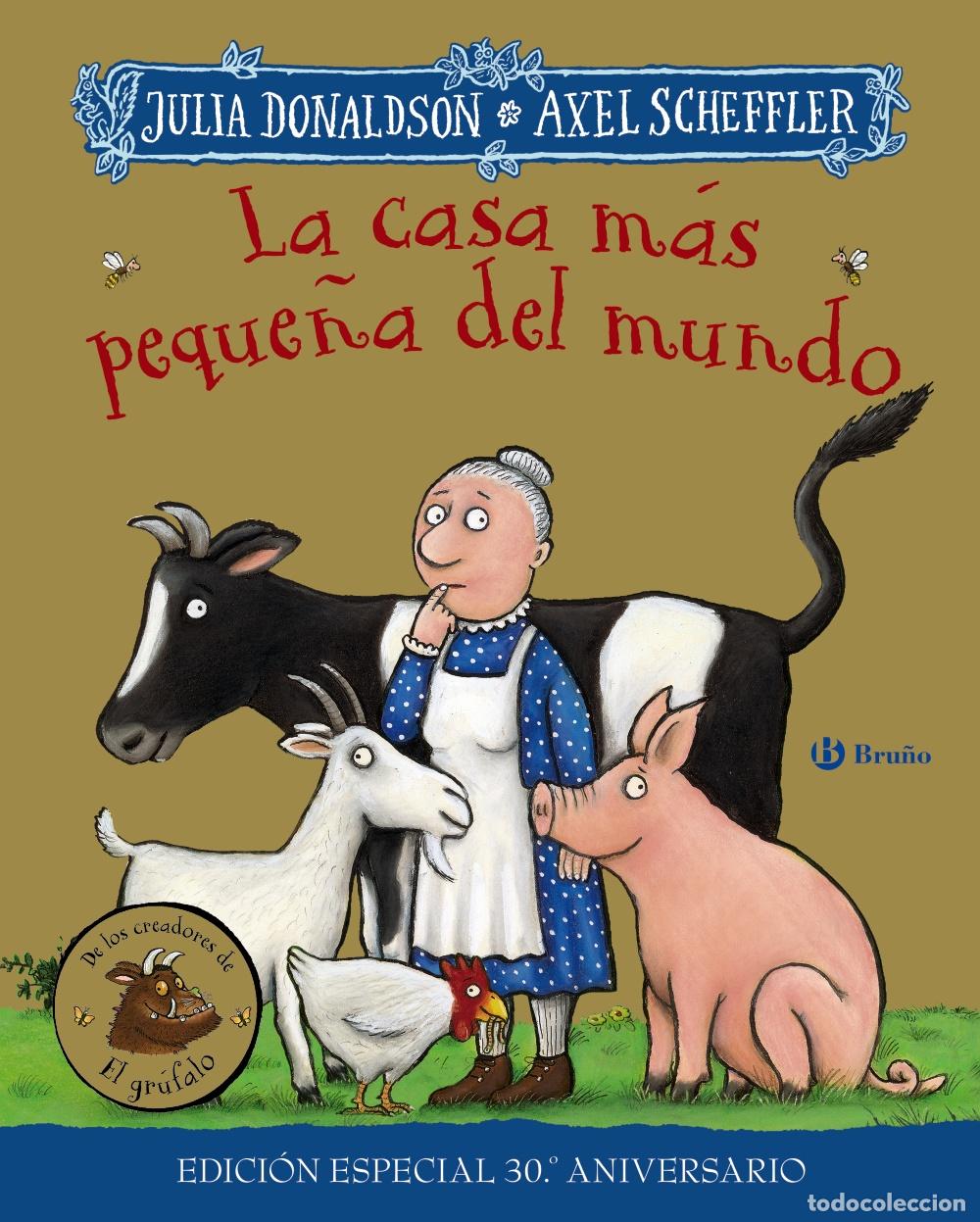 Livros: LA CASA M&Aacute;S PEQUE&Ntilde;A DEL MUNDO. EDICI&Oacute;N ESPECIAL 30 ANIVERSARIO - Donaldson, Julia