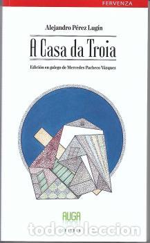 Livros: A CASA DE TROIA- GALLEGO - MERCEDES PACHECO VAZQUEZ