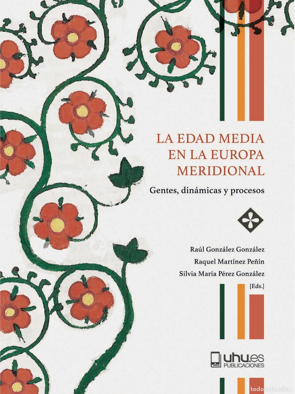 Libros: LA EDAD MEDIA EN LA EUROPA MERIDIONAL - VV AA