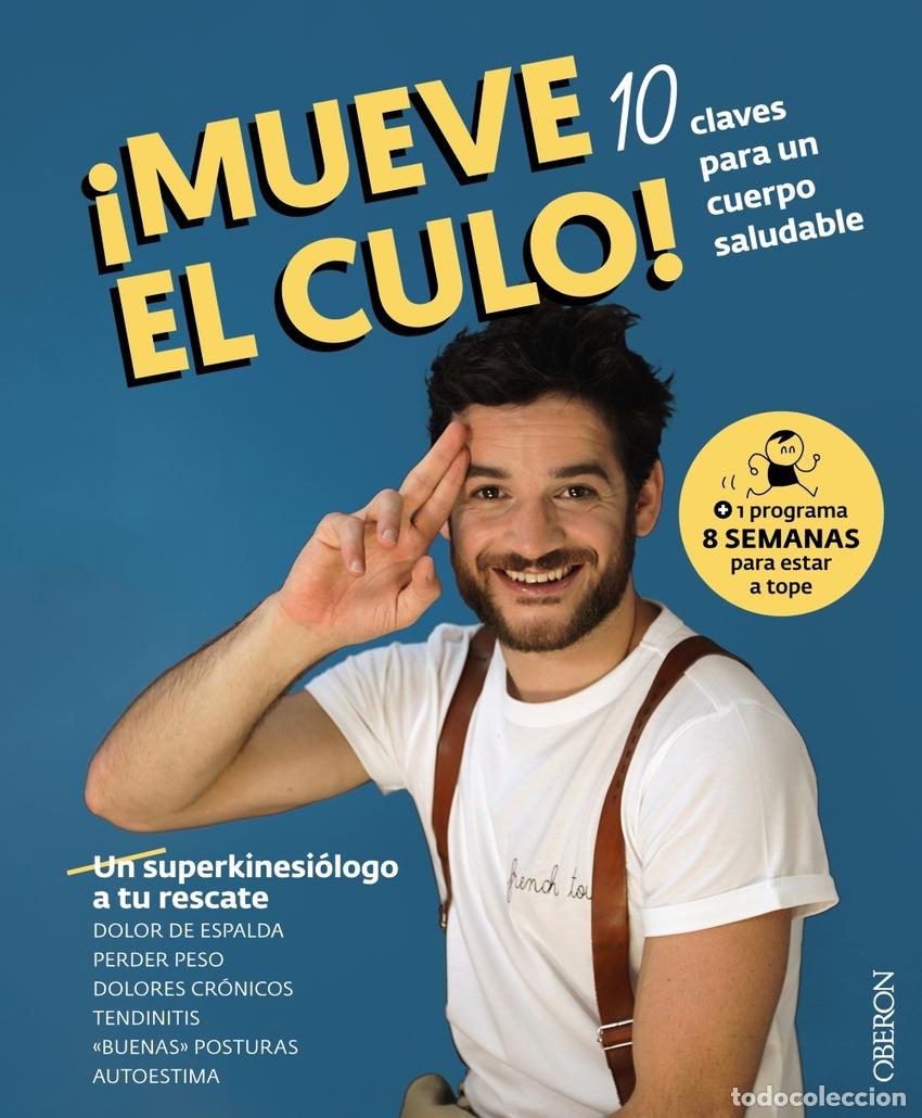 Libros: &iexcl;MUEVE EL CULO! 10 CLAVES PARA UN CUERPO SALUDABLE - Major Mouvement