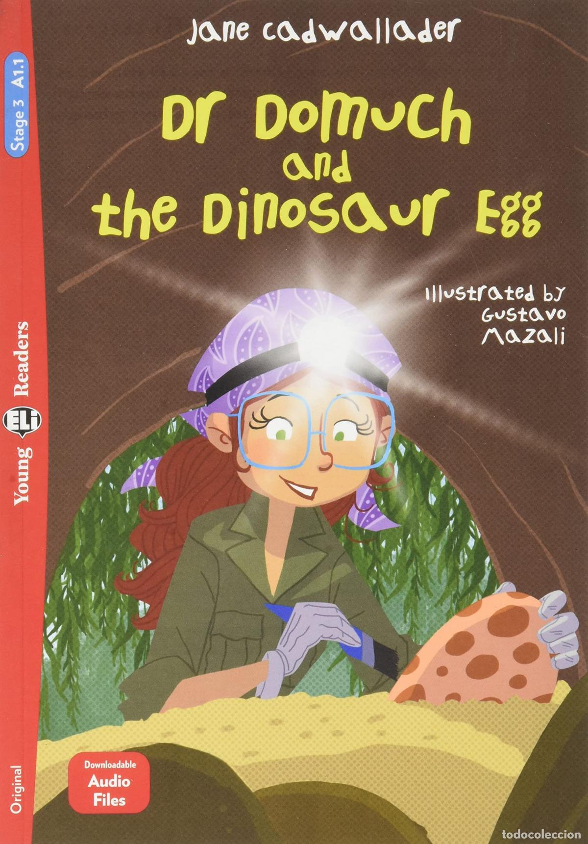 Libros: DR DOMUCH AND THE DINOSAUR EGG - CADWALLADER, JANE