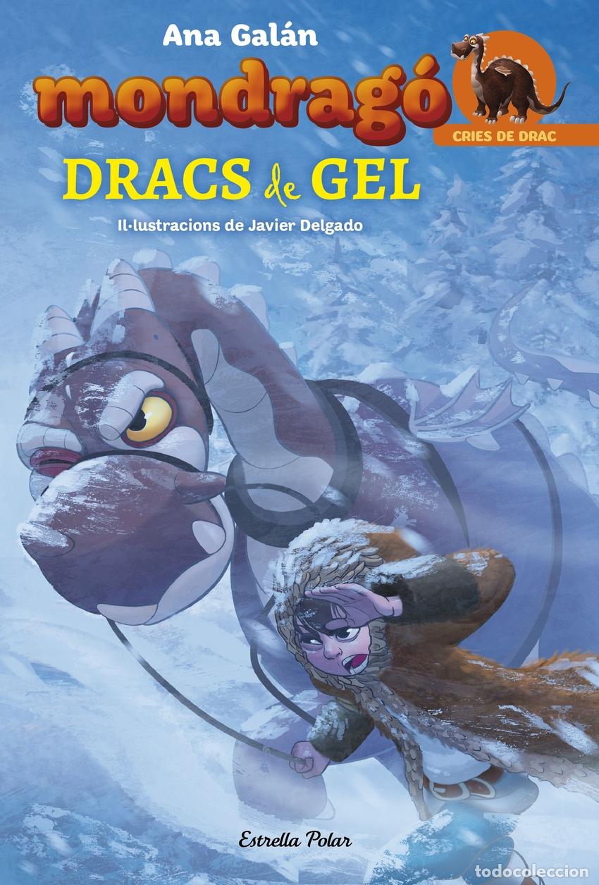 Livres: DRACS DE GEL - Galan, Ana
