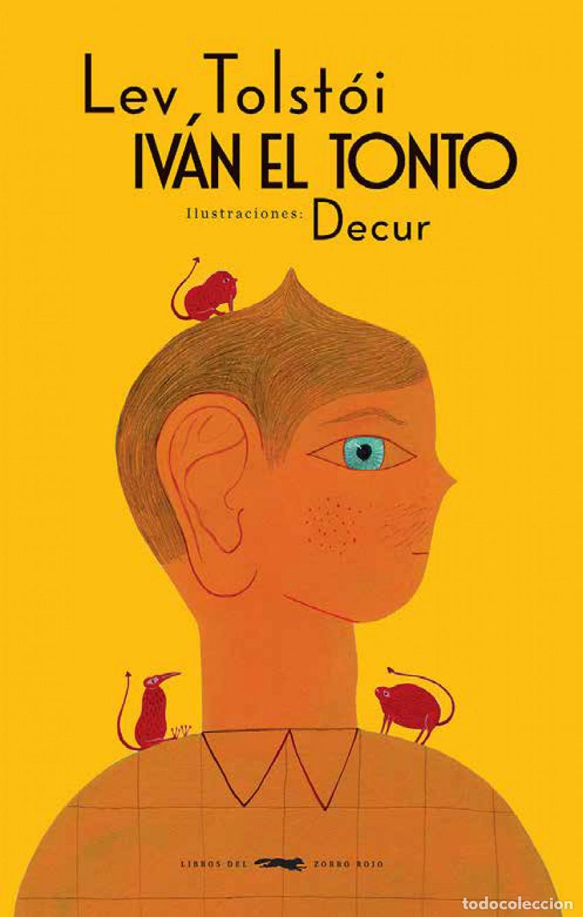 Libros: IV&Aacute;N EL TONTO - Tolstoi, Lev