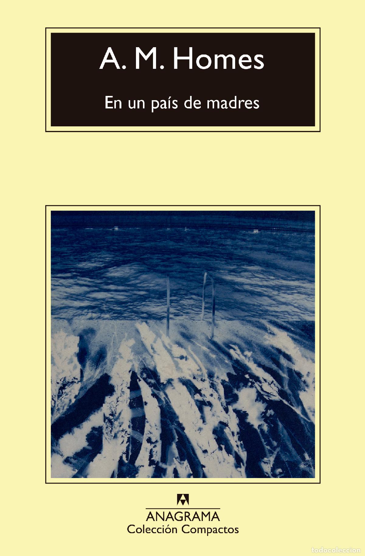 books: EN UN PA&Iacute;S DE MADRES - Homes, A M