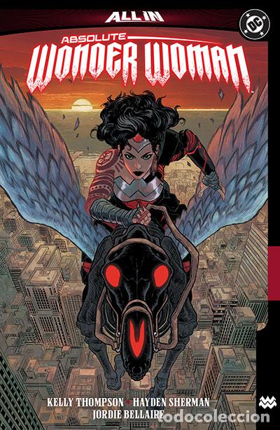 Libros: ABSOLUTE WONDER WOMAN VOL 1 THE LAST AMAZON - THOMPSON, KELLY