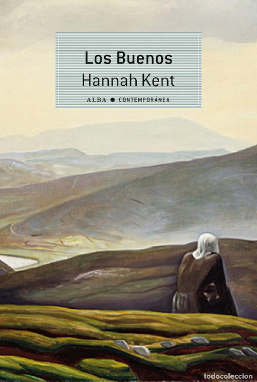 Libri: LOS BUENOS - Kent, Hannah