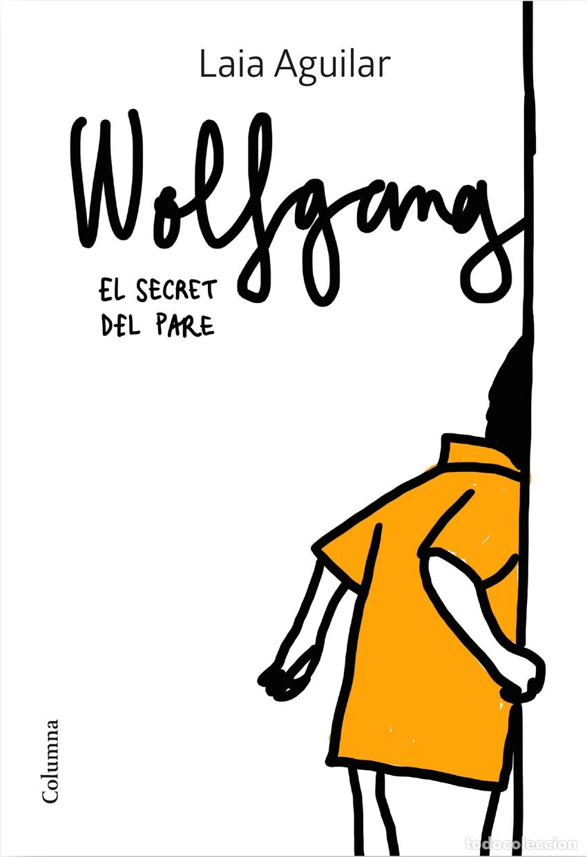 Libri: WOLFGANG - Aguilar Sariol, Laia