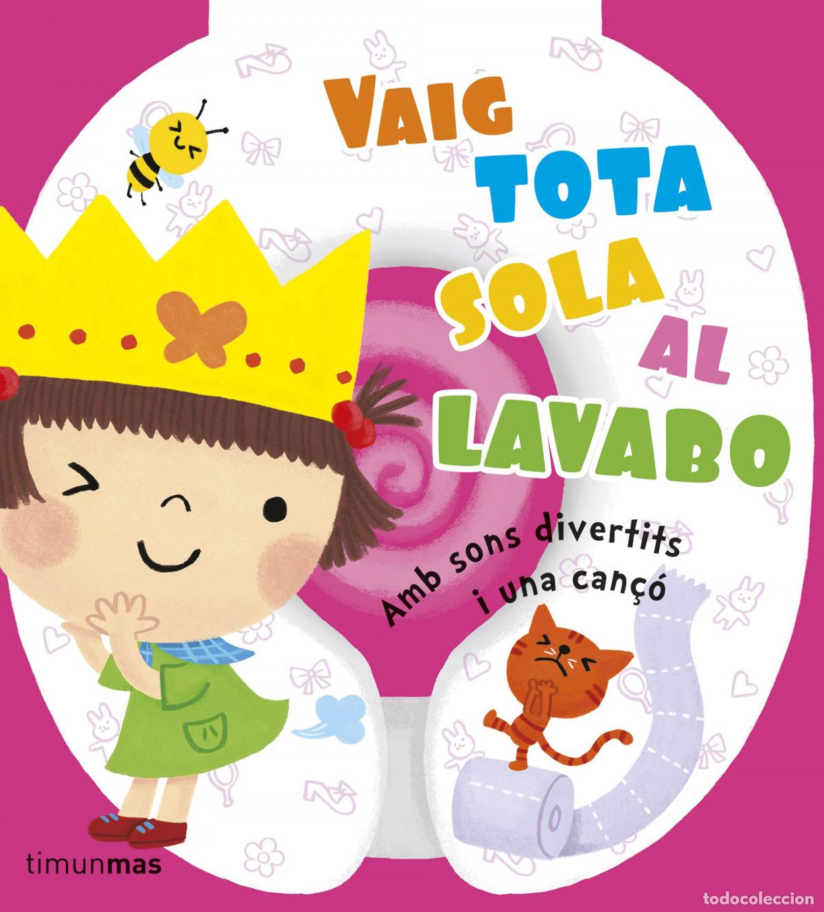 Livros: VAIG TOTA SOLA AL LAVABO - Cuentos, Historias cortas