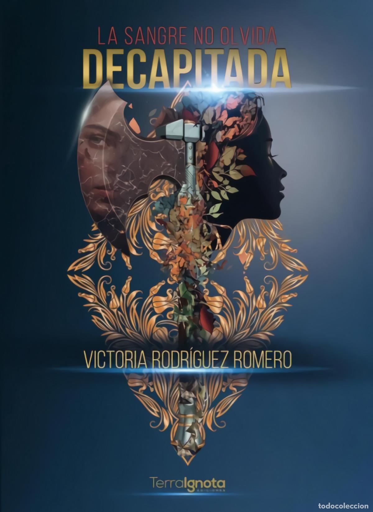 Livros: DECAPITADA - RODR&Iacute;GUEZ MORENO, VICTORIA