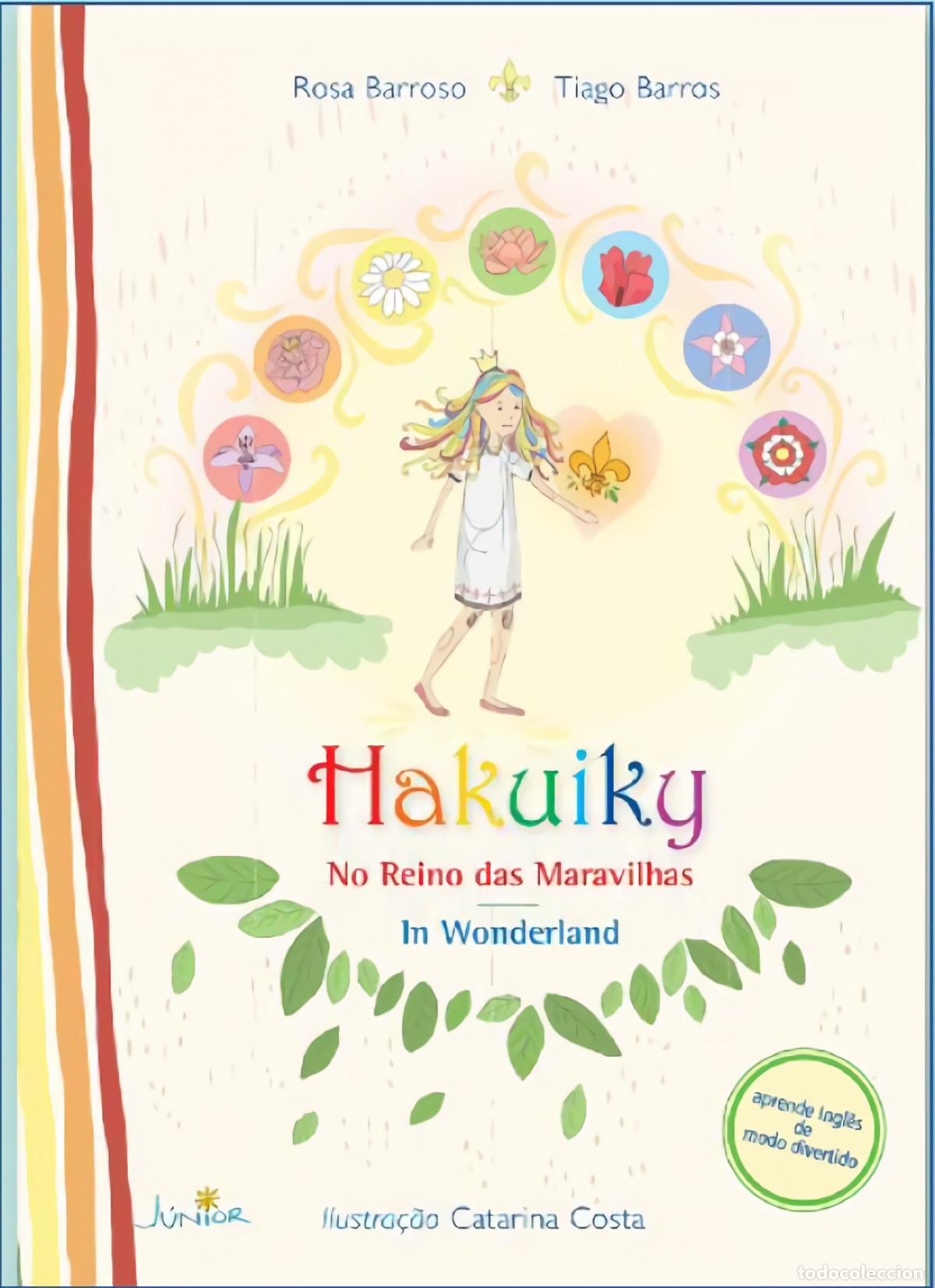 Libros: HAKUIKY NO REINO DAS MARAVILHAS - Barroso, R